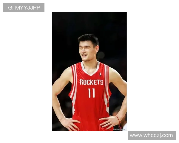 姚明带领火箭队夺冠的辉煌岁月与传奇篮球生涯回顾